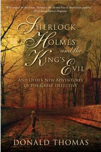 Sherlock Holmes and the King's Evil