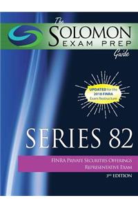 The Solomon Exam Prep Guide: Series 82 - Finra Private Securities Offerings Representative Exam