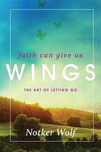 Faith Can Give Us Wings