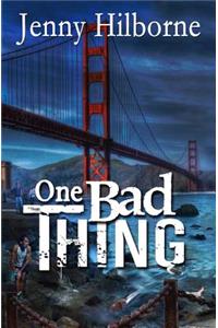 One Bad Thing