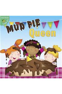 Mud Pie Queen