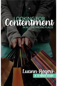 Looking for Contentment in All the Wrong Places