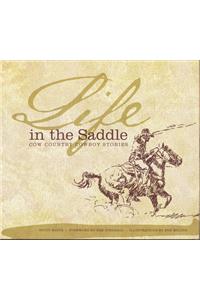 Life in the Saddle