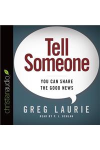 Tell Someone