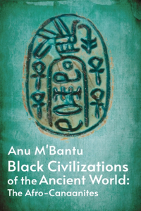 Black Civilizations Of The Ancient World