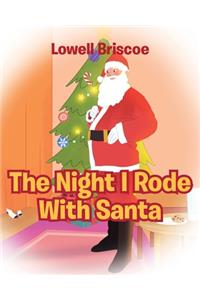 The Night I Rode with Santa