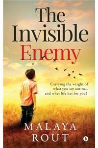The Invisible Enemy