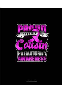 Proud Preemie Cousin Prematurity Awareness