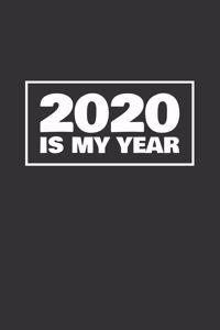 2020 Is My Year