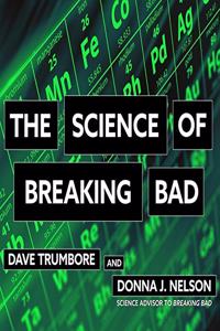 Science of Breaking Bad Lib/E