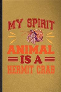 My Spirit Animal Is a Hermit Crab