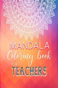 Mandala coloring book for TEACHERS