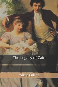 The Legacy of Cain