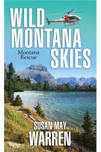 Wild Montana Skies
