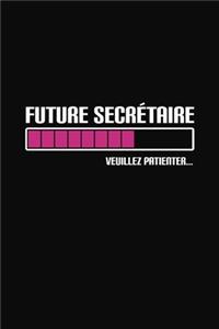 Future Secrétaire Veuillez Patienter