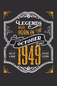 Legends Were Born in October 1949 One Of A Kind Limited Edition
