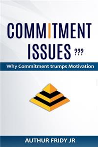 Commitment Issues