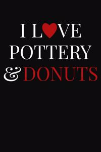 I Love Pottery & Donuts