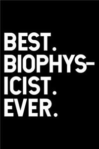 Best. Biophysicist. Ever.