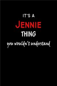 It's a Jennie Thing You Wouldn't Understandl