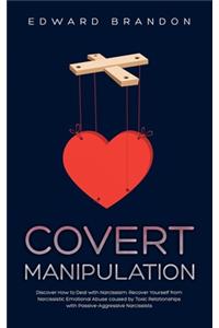 Covert Manipulation