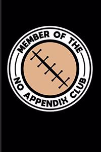 Member Of The No Appendix Club