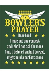 Bowler's Prayer