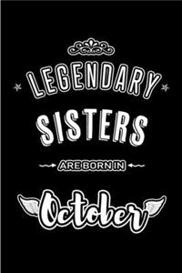 Legendary Sisters are born in October
