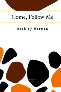 Come, Follow Me Book of Mormon Study Journal