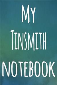 My Tinsmith Notebook