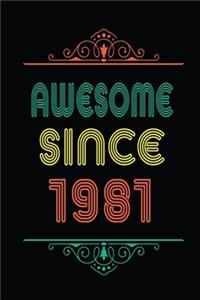 Awesome Since 1981
