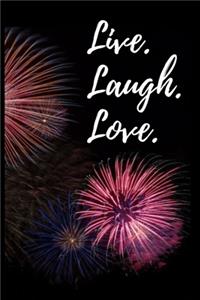 Live. Laugh. Love.
