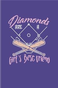 Diamonds Are A Girl's Best Friend Softball: Baseball Quote Undated Planner - Weekly & Monthly No Year Pocket Calendar - Medium 6x9 Softcover - For Softball Girls & Pitcher Fans