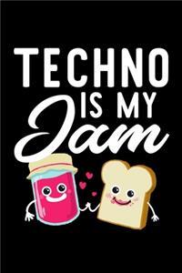 Techno Is My Jam