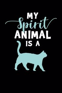 My Spirit Animal Is A