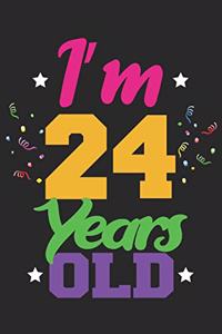 I'm 24 Years Old