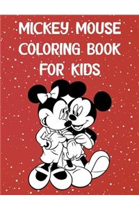 Mickey Mouse Coloring Book For Kids: Mickey Mouse Coloring Book For Kids. Mickey Mouse Coloring Book Super Set with Stickers (Mickey Mouse Activity Books for Kids Toddlers). 20 Pages - 