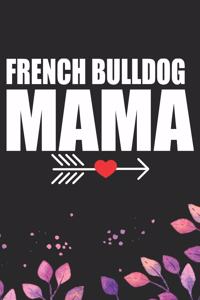 French Bulldog Mama