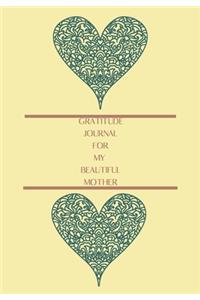 Gratitude Journal for My Beautiful Mother