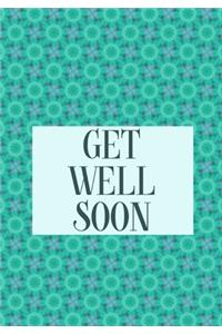 Get Well Soon