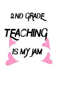 2nd Grade Teaching Is My Jam