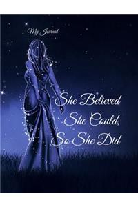 She Believed She Could, So She Did