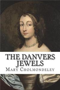 The Danvers Jewels