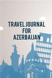 Travel Journal For Azerbaijan