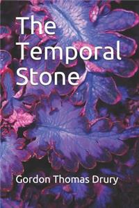 The Temporal Stone
