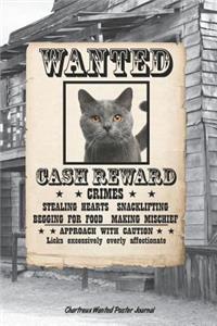 Chartreux Wanted Poster Journal