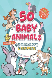 50 Baby Animals Coloring Book & Fun Facts for Kids