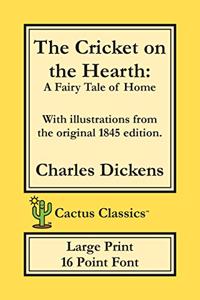 Cricket on the Hearth (Cactus Classics Large Print)