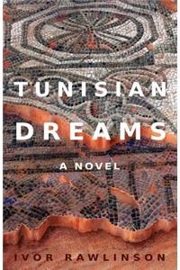 Tunisian Dreams