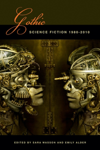 Gothic Science Fiction, 1980-2010